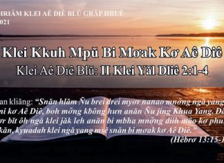 Klei Kkuh Mpŭ Bi Mơak Kơ Aê Diê – 26/7/2021