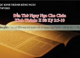Đền Thờ Nguy Nga Cho Chúa – 27/7/2021