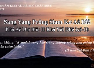 Sang Yang Prŏng Siam Kơ Aê Diê – 27/7/2021