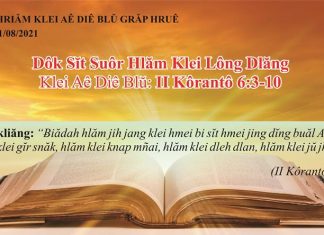 Dôk Sĭt Suôr Hlăm Klei Lông Dlăng – 1/8/2021