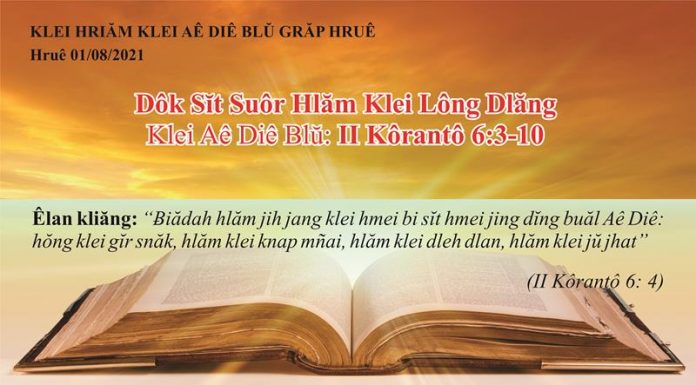 Dôk Sĭt Suôr Hlăm Klei Lông Dlăng – 1/8/2021