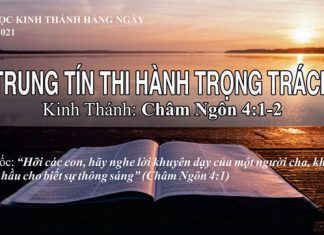 Trung Tín Thi Hành Trọng Trách – 4/8/2021