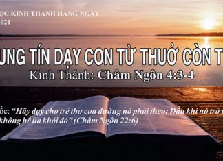 Trung Tín Dạy Con Từ Thuở Còn Thơ – 5/8/2021