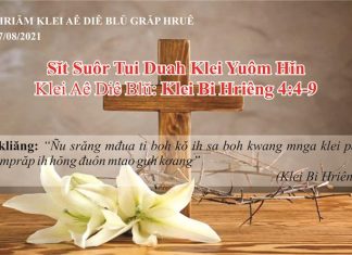 Sĭt Suôr Tui Duah Klei Yuôm Hĭn – 7/8/2021