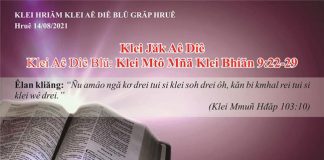 Klei Jăk Aê Diê – 14/8/2021