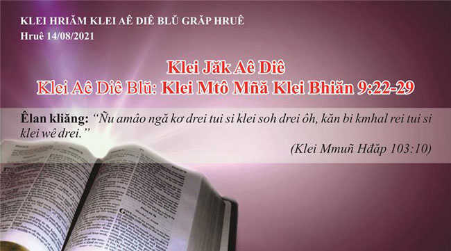 Klei Jăk Aê Diê – 14/8/2021