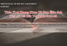 Thâo Kral Phung Khua Pô Hưn Êlâo Soh – 16/8/2021