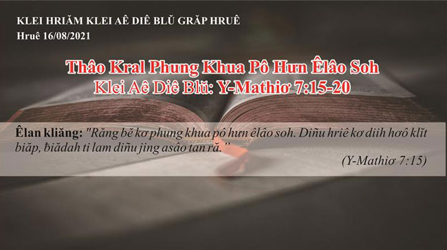 Thâo Kral Phung Khua Pô Hưn Êlâo Soh – 16/8/2021