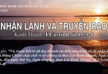 Nhận Lãnh và Truyền Rao – 23/8/2021