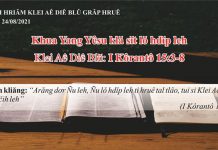 Khua Yang Yêsu klă sĭt lŏ hdĭp leh – 24/8/2021