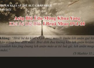 Asăp Blŭ Êdu Mơ̆ng Khua Yang – 5/9/2021