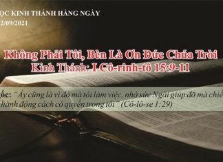 Không Phải Tôi, Bèn Là Ơn Đức Chúa Trời – 22/9/2021
