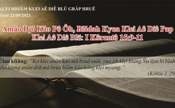 Amâo Djŏ Kâo Pô Ôh, Ƀiădah Kyua Klei Aê Diê Pap – 22/9/2021