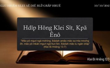 Hdĭp Hŏng Klei Sĭt, Kpă Ênô – 10/10/2021