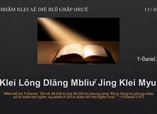 Klei Lông Dlăng Mbliư̆ Jing Klei Myun – 11/10/2021