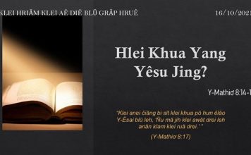 Hlei Khua Yang Yêsu Jing? – 16/10/2021