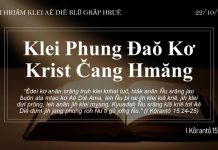 Klei Phung Đaŏ Kơ Krist Čang Hmăng – 22/10/2021