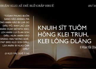 Knuih Sĭt Tuôm Hŏng Klei Truh, Klei Lông Dlăng – 26/10/2021