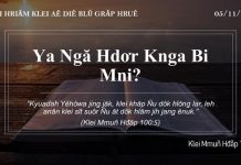 Ya Ngă Hdơr Knga Bi Mni? – 5/11/2021