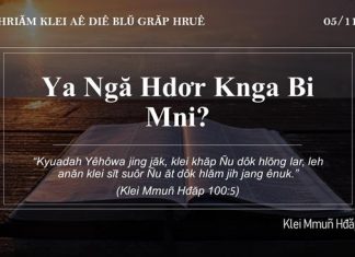 Ya Ngă Hdơr Knga Bi Mni? – 5/11/2021