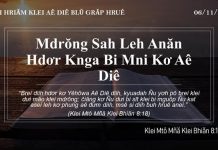 Mdrŏng Sah Leh Anăn Hdơr Knga Bi Mni Kơ Aê Diê – 6/11/2021