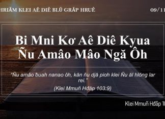 Bi Mni Kơ Aê Diê Kyua Ñu Amâo Mâo Ngă Ôh – 9/11/2021