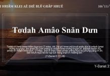 Tơdah Amâo Snăn Dưn – 10/11/2021