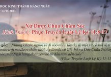 Xứ Được Chúa Chăm Sóc – 12/11/2021