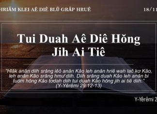 Tui Duah Aê Diê Hŏng Jih Ai Tiê – 18/11/2021