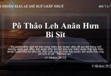 Pô Thâo Leh Anăn Hưn Bi Sĭt – 20/11/2021