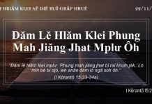 Đăm Lĕ Hlăm Klei Phung Mah Jiăng Jhat Mplư Ôh – 22/11/2021