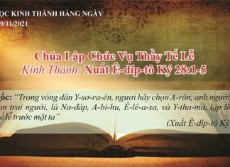Chúa Lập Chức Vụ Thầy Tế Lễ – 29/11/2021