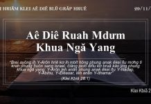 Aê Diê Ruah Mdưm Khua Ngă Yang – 29/11/2021