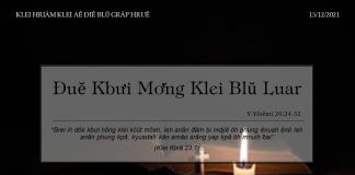 Đuĕ Kbưi Mơ̆ng Klei Blŭ Luar – 15/12/2021