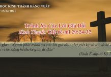 Tránh Xa Các Lời Giả Dối – 15/12/2021