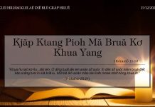 Kjăp Ktang Pioh Mă Bruă Kơ Khua Yang – 17/12/2021