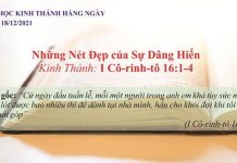 Những Nét Đẹp Của Sự Dâng Hiến – 18/12/2021