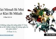 Klei Mmuñ Bi Mni Kơ Klei Bi Mtlaih – 20/12/2021