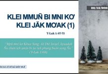 Klei Mmuñ Bi Mni Kơ Klei Jăk Mơak (1) – 22/12/2021