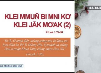 Klei Mmuñ Bi Mni Kơ Klei Jăk Mơak (2) – 23/12/2021