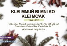 Klei Mmuñ Bi Mni Kơ Klei Mơak – 25/12/2021