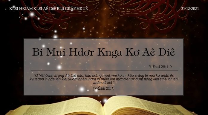 Bi Mni Hdơr Knga Kơ Aê Diê – 31/12/2021