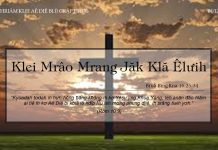 Klei Mrâo Mrang Jăk Klă Êlưih – 4/12/2021