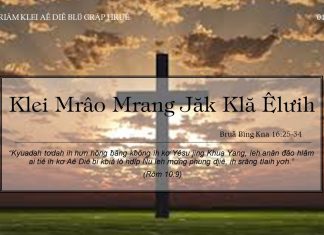 Klei Mrâo Mrang Jăk Klă Êlưih – 4/12/2021