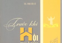 UBCĐGD: Giới thiệu sách TRƯỚC KHI HỘI THÁNH CẤT LÊN của MS Phan Văn Cử