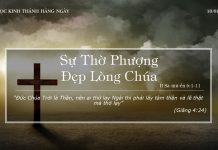 Sự Thờ Phượng Đẹp Lòng Chúa – 10/1/2022