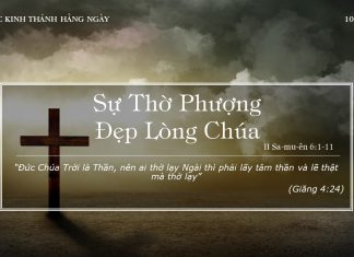 Sự Thờ Phượng Đẹp Lòng Chúa – 10/1/2022