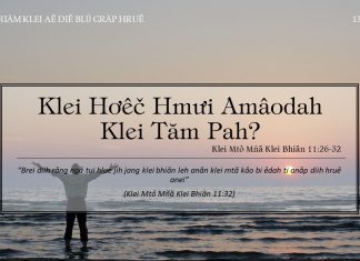 Klei Hơêč Hmưi Amâodah Klei Tăm Pah? – 13/1/2022