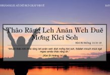 Thâo Răng Leh Anăn Weh Đuĕ Mơ̆ng Klei Soh – 16/1/2022
