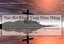 Nao Kơ Khua Yang Yêsu Hŏng Klei Đăo – 18/1/2022